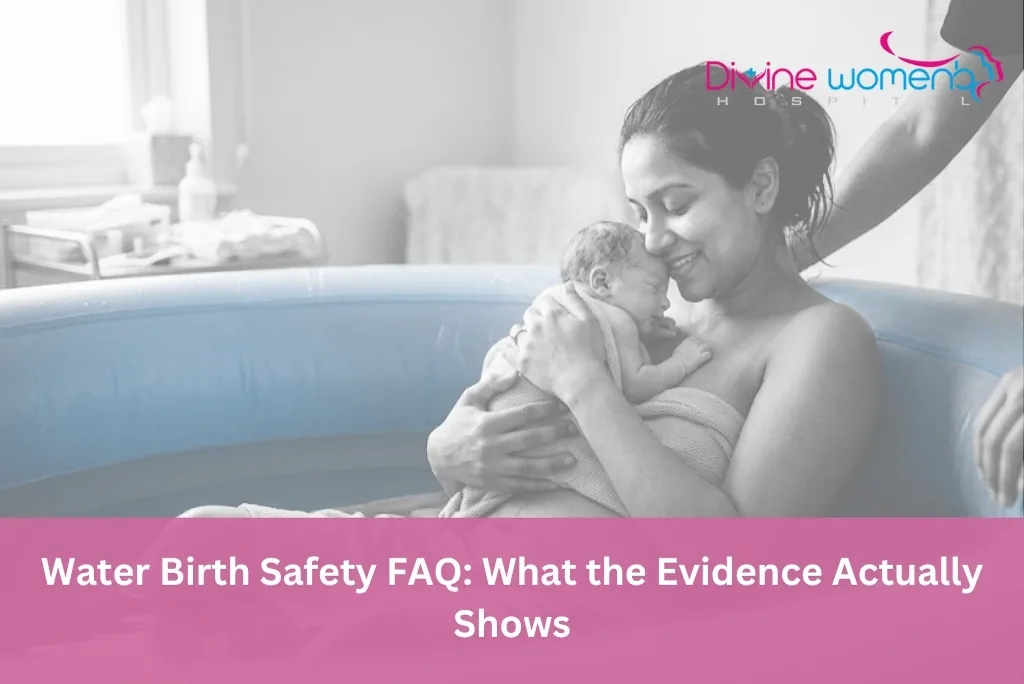 Water birth safety FAQ: what the evidence actually shows