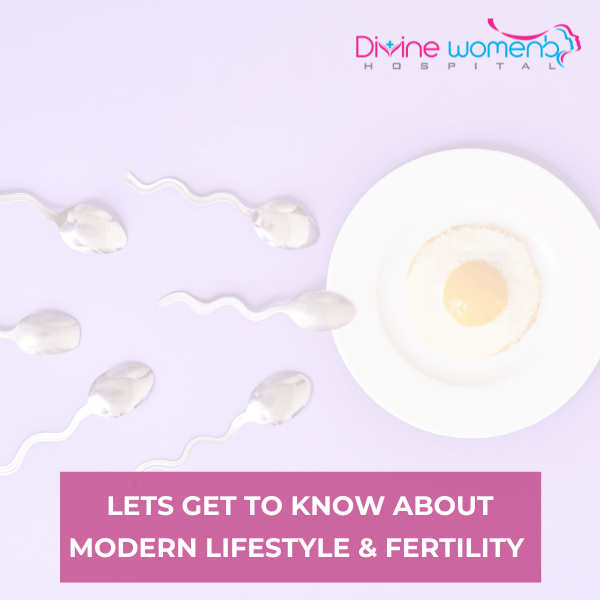 The Impact of Modern Lifestyle on Fertility: Exploring the Factors