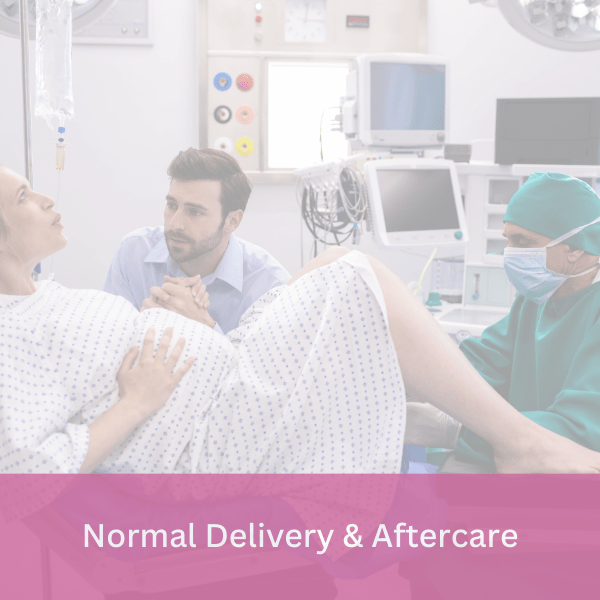Normal Delivery & Aftercare